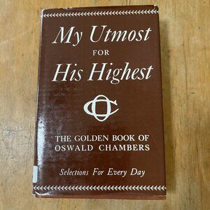 1963 MY UTMOST FOR HIS HIGHEST by Oswald Chambers Dodd Mead HC DJ